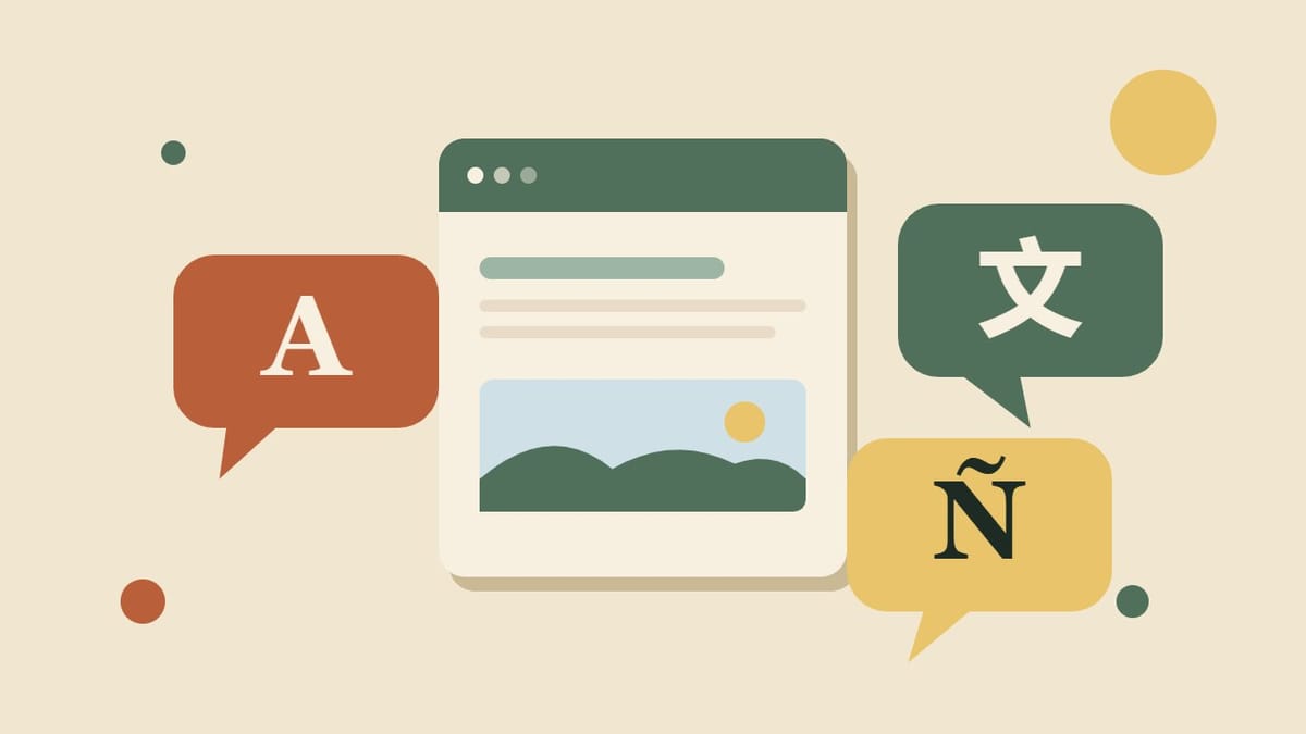A flat illustration of a web page with three speech bubbles: A, 文 and Ñ