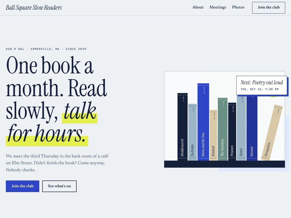 The home page of Ball Square Slow Readers, a sample club site: the headline One book a month, read slowly, talk for hours beside a drawn bookshelf and a card for the next meeting